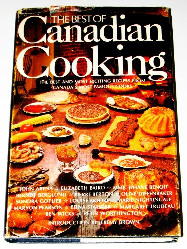 Stock image for The Best of Canadian Cooking for sale by Bookmarc's