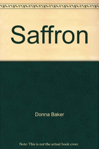 Stock image for Saffron for sale by ThriftBooks-Dallas