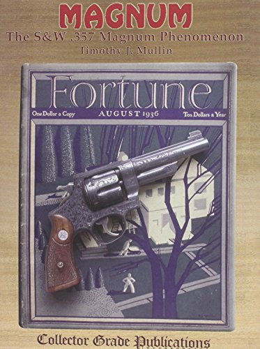 Stock image for Magnum: The SW .357 Magnum Phenomenon for sale by Front Cover Books