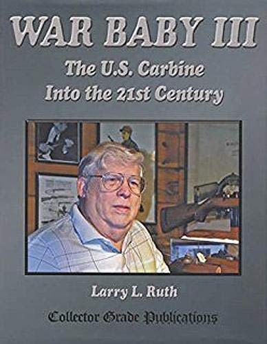 9780889355507: War Baby III : The US Carbine into the 21st Century