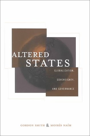 Beispielbild fr Altered States : Globalization, Sovereignty and Governance zum Verkauf von Better World Books