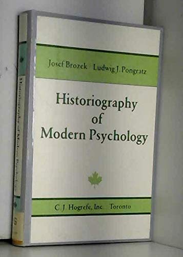 Imagen de archivo de Historiography of Modern Psychology Brozek, Josef and Pongratz, Ludwig J. a la venta por A Squared Books (Don Dewhirst)