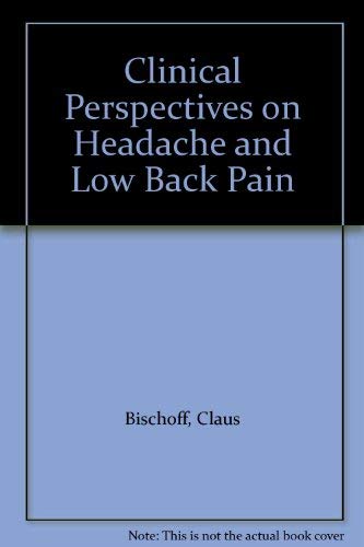 Imagen de archivo de Clinical Perspectives on Headache and Low Back Pain a la venta por Bookmans