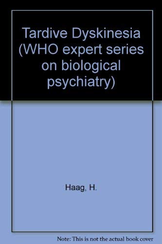 9780889370869: Tardive Dyskinesia (WHO expert series on biological psychiatry)