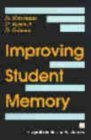 Improving Student Memory (9780889370937) by Herrmann, Douglas J.; Raybeck, D.; Gutman, D.