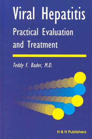 Stock image for Viral Hepatitis: Practical Evaluation and Treatment for sale by HPB-Red