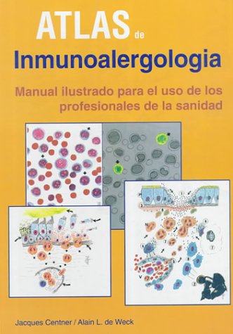 9780889371453: Spanish Ed (Atlas of Immuno-Allergology / Atlas De Immunoallergologia: An Illustrated Primer for Health Care Professionals / Manual Ilustrado Para El USO De Los Profesionales De La Sanidad)