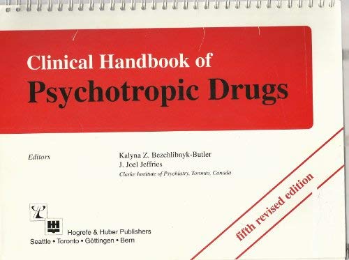 Beispielbild fr The Clinical Handbook of Psychotropic Drugs zum Verkauf von Powell's Bookstores Chicago, ABAA