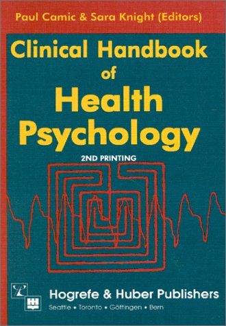 Beispielbild fr Clinical Handbook of Health Psychology: A Practical Guide to Effective Interventions zum Verkauf von Wonder Book