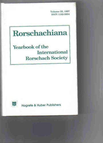 Rorschachiana: Yearbook of the International Rorschach Society, Vol 22 (1997) (Rorschachiana) (9780889371804) by Weiner, Irving B.