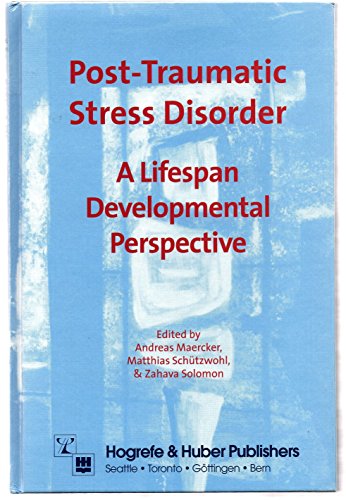 Beispielbild fr Post-Traumatic Stress Disorder : A Lifespan Developmental Perspective zum Verkauf von Better World Books