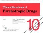 Beispielbild fr Clinical Handbook of Psychotropic Drugs zum Verkauf von Half Price Books Inc.