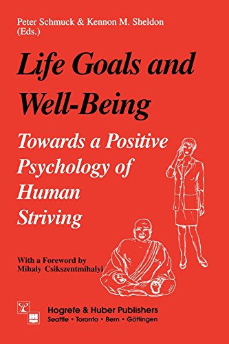 9780889372443: Life Goals and Well-Being: Towards a Positive Psychology of Human Striving
