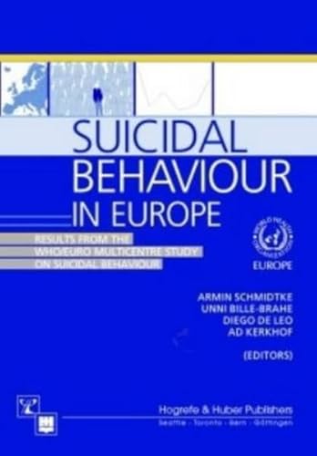 Suicide and Suicide attempts in Europe: Findings from the WHO/Euro Multicentre Study of Suicidal ...