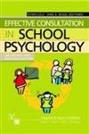 Beispielbild fr Effective Consultation in School Psychology zum Verkauf von BooksRun