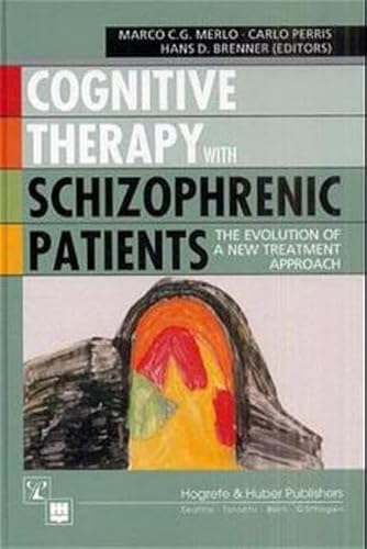 Beispielbild fr Cognitive Therapy With Schizophrenic Patients: The Evolution of a New Treatment Approach zum Verkauf von HPB-Red