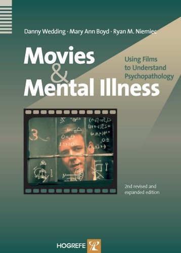 9780889372924: Movies and Mental Illness: Using Films to Understand Psychopathology
