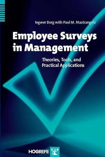 9780889372955: Employee Surveys in Management: Theories, Tools, and Practical Applications