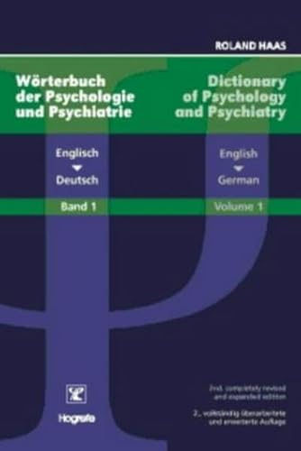 Imagen de archivo de Wrterbuch der Psychologie und Psychiatrie - Dictionary of Psychology and Psychiatry, Vol. 1: Englisch - Deutsch / English - German a la venta por Thomas Emig