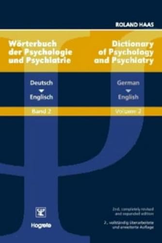 Imagen de archivo de Wrterbuch der Psychologie und Psychiatrie - Dictionary of Psychology and Psychiatry, Vol. 2: Deutsch - Englisch / German - English a la venta por Thomas Emig
