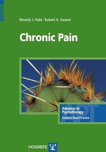 Beispielbild fr Chronic Pain: v. 11 (Advances in Psychotherapy: Evidence Based Practice) zum Verkauf von WorldofBooks