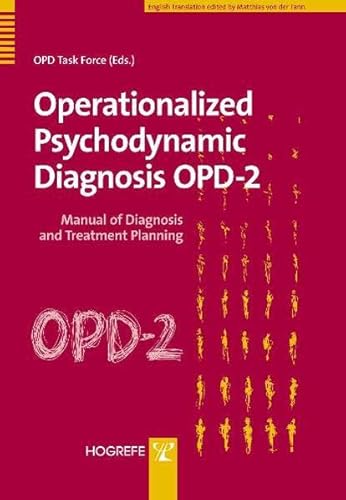 9780889373532: Operationalized Psychodynamic Diagnosis OPD-2: Manual of Diagnosis and Treatment Planning: Manual for Diagnosis and Treatment Planning