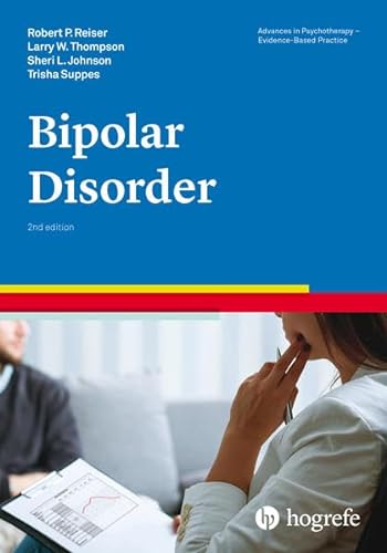 Stock image for Bipolar Disorder (Advances in Psychotherapy - Evidence-based Practice) for sale by ThriftBooks-Dallas