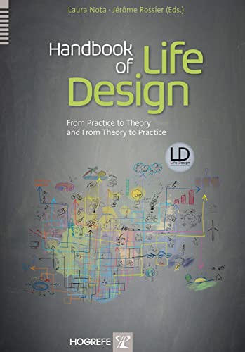 9780889374478: Handbook of Life Design: From Practice to Theory and from Theory to Practice