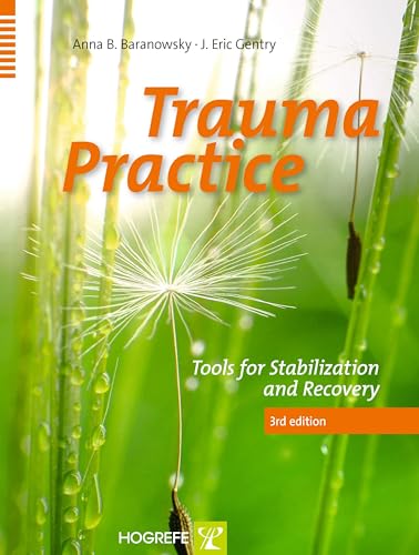 9780889374713: Trauma Practice: Tools for Stabilization and Recovery