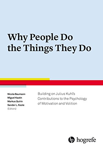 Stock image for Why People Do the Things They Do: Building on Julius Kuhl's Contribution to Motivation and Volition Psychology 2017 for sale by Blackwell's