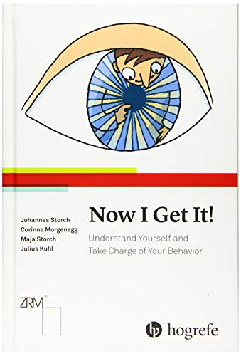 Beispielbild fr Now I Get It!: Understand Yourself and Take Charge of Your Behavior zum Verkauf von Altstadt Antiquariat Rapperswil