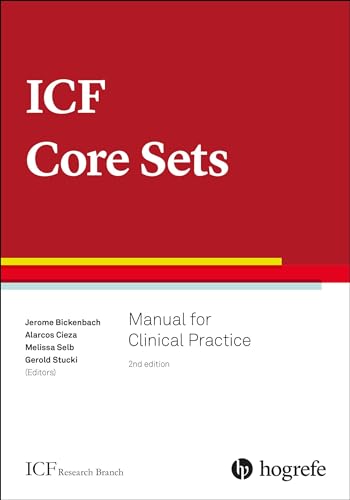 9780889375727: Icf Core Sets: Manual for Clinical Practice