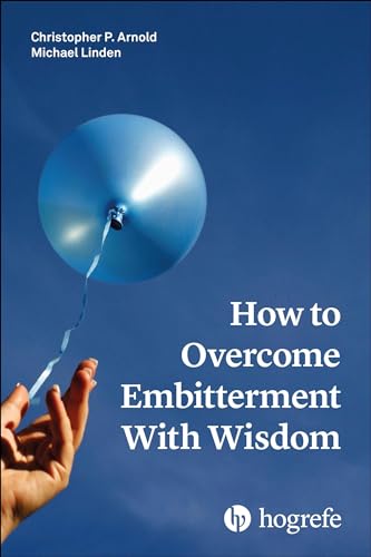 Stock image for How to Overcome Embitterment With Wisdom for sale by GreatBookPrices