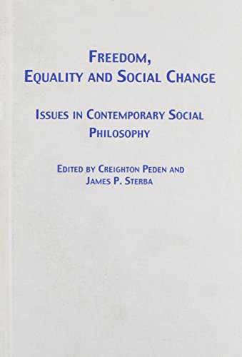 Imagen de archivo de Freedom, Equality & Social Change (Studies in Social & Political Theory Volume 3) a la venta por Harry Alter