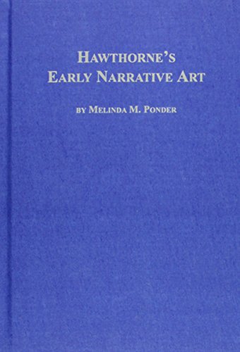 Hawthorne's Early Narrative Art