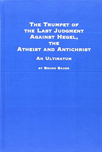 Immagine stock per The Trumpet of the Last Judgement Against Hegel the Atheist and Antichrist: An Ultimatum: Vol 5