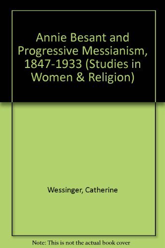 9780889465237: Annie Besant and Progressive Messianism: 1847-1933