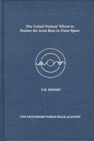 9780889465879: United Nations Effort to Outlaw Arms (STUDIES IN WORLD PEACE)