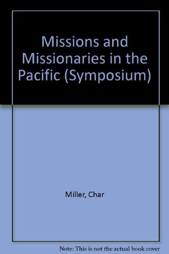 Beispielbild fr Missions and Missionaries in the Pacific [Symposium Series volume 14] zum Verkauf von Windows Booksellers