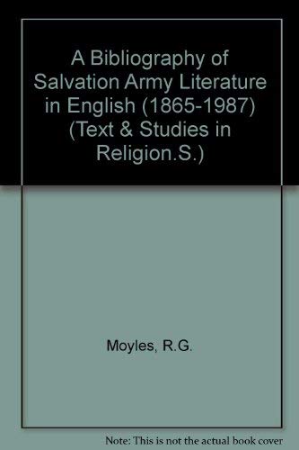 Imagen de archivo de A Bibliography of Salvation Army Literature in English, 1865-1987 (Te a la venta por Hawking Books