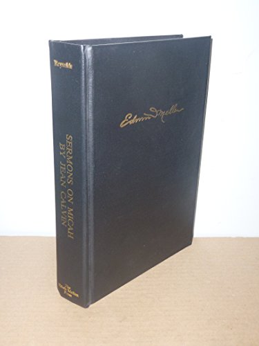 Stock image for Sermons on Micah by Jean Calvin [Texts and Studies in Religion, volume 47] for sale by Windows Booksellers