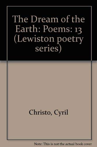 Imagen de archivo de The Dream of the Earth: Poems (Lewiston Poetry Series) a la venta por Alplaus Books