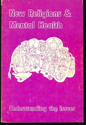 Imagen de archivo de New Religions and Mental Health : Understanding the Issues a la venta por Better World Books