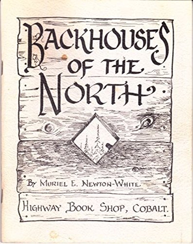 Stock image for Backhouses of the North for sale by ! Turtle Creek Books  !