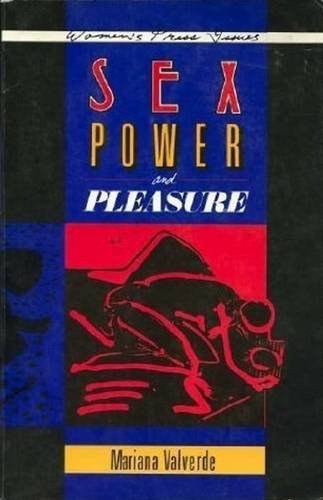 Stock image for Sex Power and Pleasure (Women's Press Issues) for sale by The Maryland Book Bank