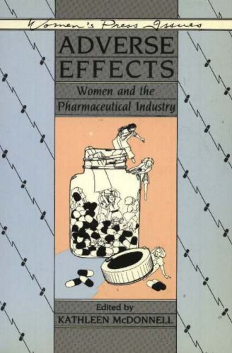 Beispielbild fr Adverse Effects : Women & the Pharmaceutical Industry zum Verkauf von RareNonFiction, IOBA