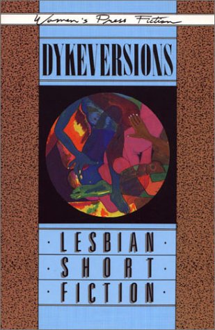 Stock image for Dykeversions: Lesbian Short Fiction for sale by Lady Lisa's Bookshop