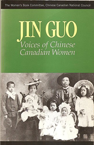 9780889611474: Jin Guo: Voices of Chinese Canadian Women