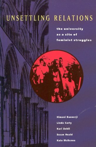 9780889611603: Unsettling Relations: The University as a Site of Feminist Struggles