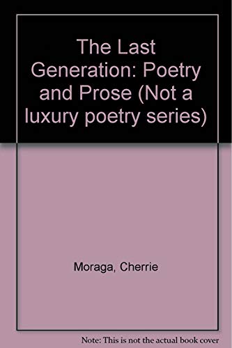 Imagen de archivo de Last Generation: Prose and Poetry a la venta por Laurel Reed Books